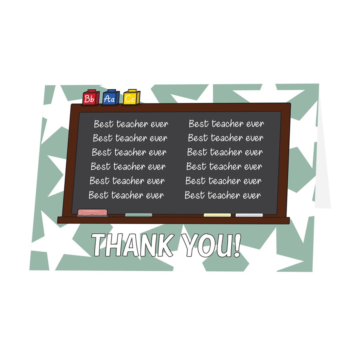 'Thank you!' Best Teacher Ever - Greeting Card
