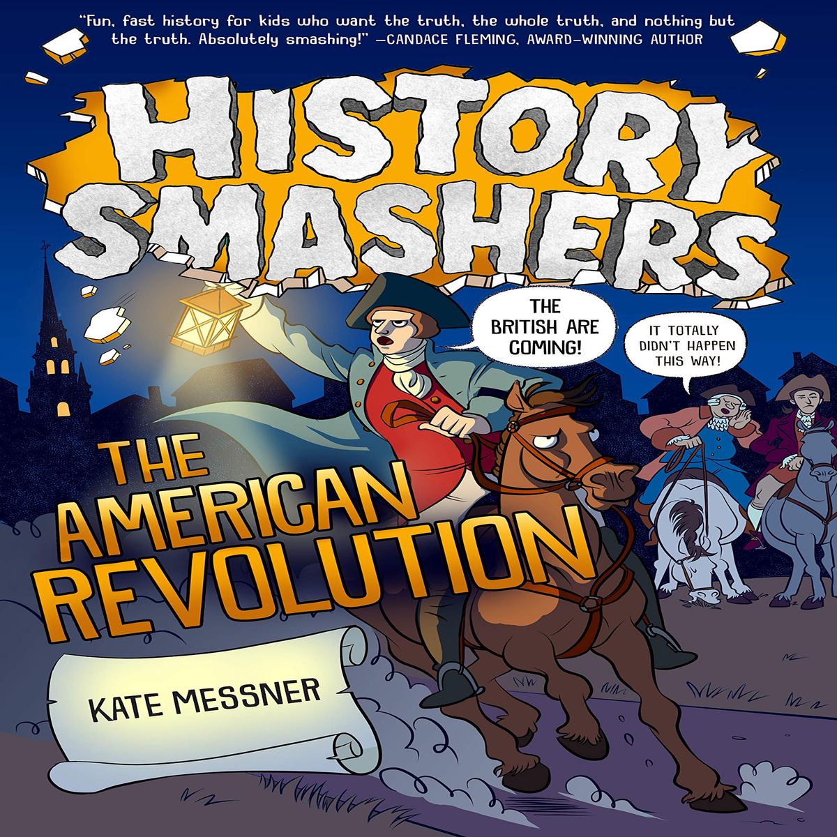 History Smashers-The American Revolution