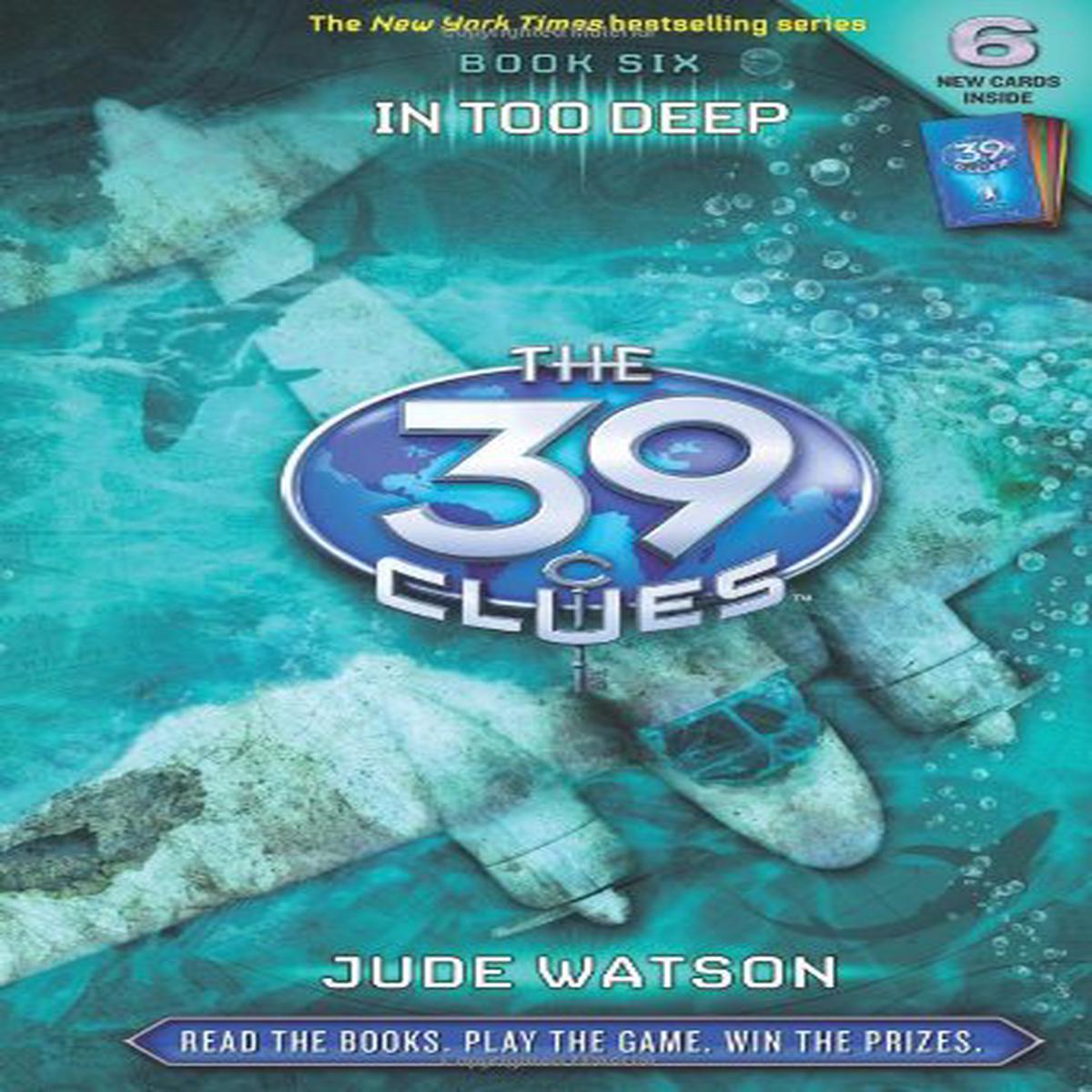 39 Clues #6: In Too Deep